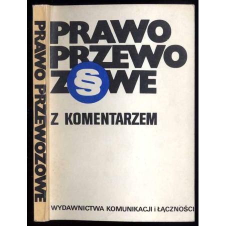 Prawo przewozowe z komentarzem