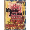 Wiadomo - stolica!