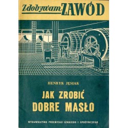 Jak zrobić dobre masło
