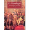 Ku Niepodległej. Ścieżki polskie i francuskie 1795-1918