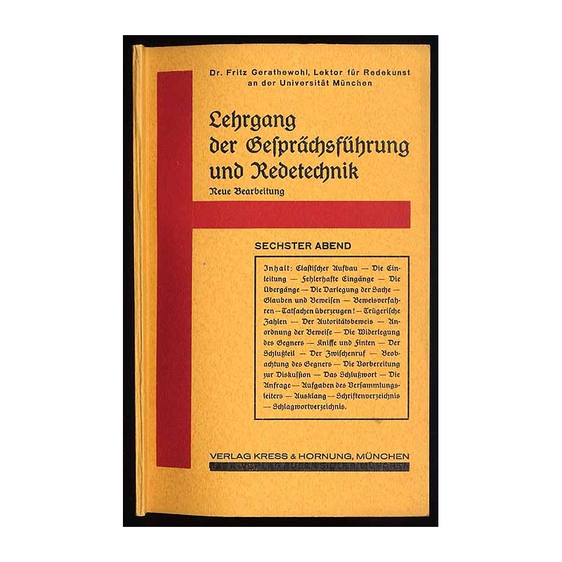 Lehrgang der Gesprächsführung und Redetechnik. Sechster Abend