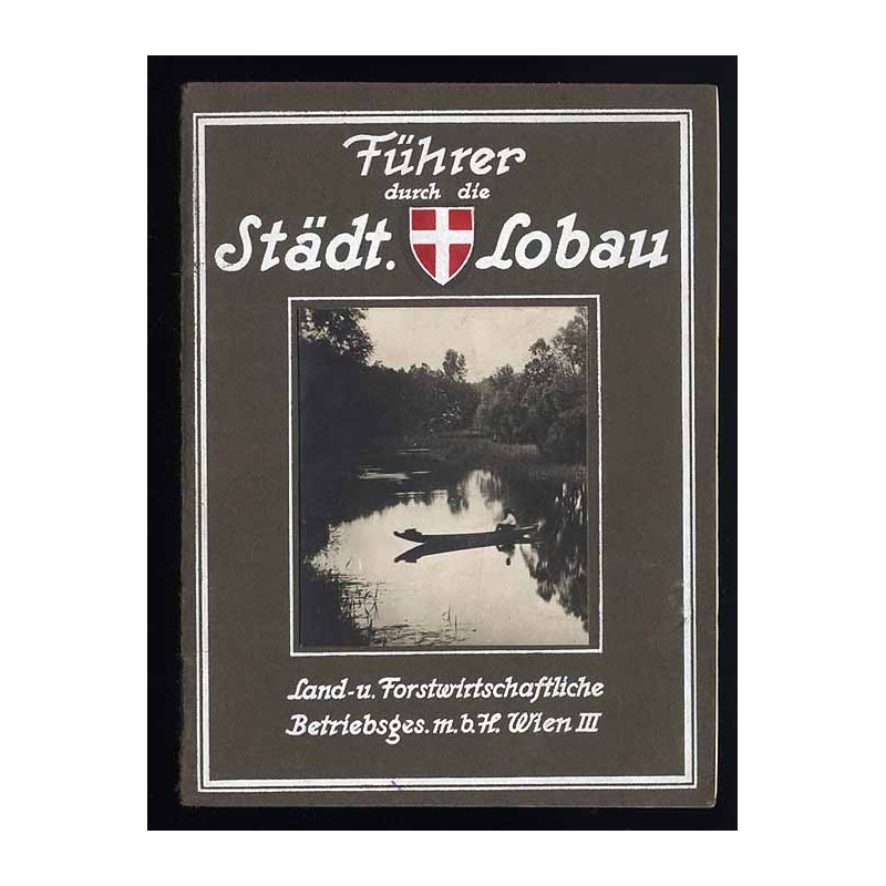 Führer durch Städt. Lobau