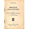 Obyczaje polityczne. Z dzieła Europa a rewolucya francuska