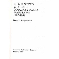 Ziemiaństwo w kręgu oddziaływania Warszawy 1807-1864