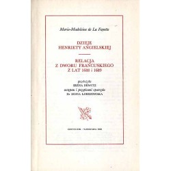 Dzieje Henriety Angielskiej Relacja z dworu francuskiego z lat 1688 i 1689