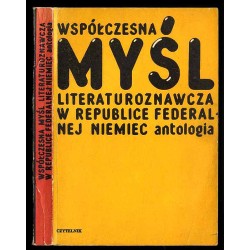 Współczesna myśl literaturoznawcza w Republice Federalnej Niemiec. Antologia