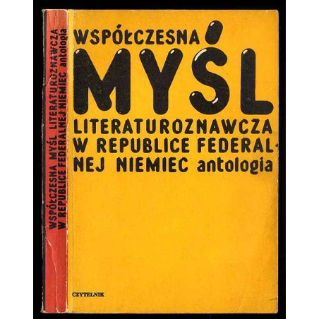 Współczesna myśl literaturoznawcza w Republice Federalnej Niemiec. Antologia