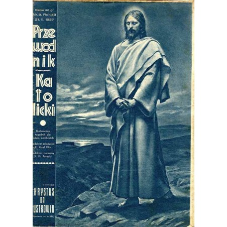 Przewodnik Katolicki. Ilustrowany tygodnik dla rodzin katolickich. R. 43 (1937). Nr 8 (21 lutego 1937) / Bombaj / Zawiercie-Krom