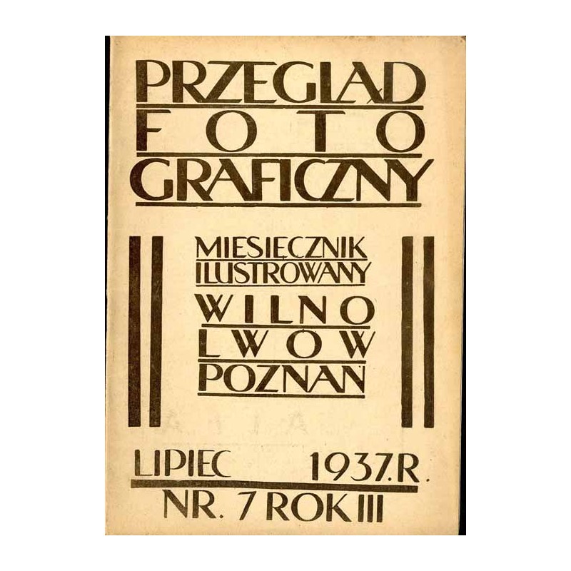 Przegląd Fotograficzny. Miesięcznik ilustrowany. Organ Fotoklubu Wileńskiego i Lwowskiego Towarzystwa Fotograficznego. R. 3 (193