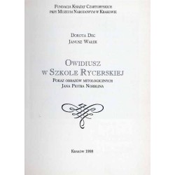 Owidiusz w Szkole Rycerskiej. Pokaz obrazów mitologicznych Jana Piotra Norblina