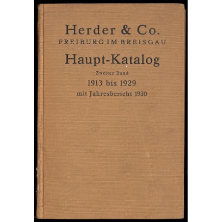 Haupt-Katalog. T.2: 1913-1929 mit Jahrebericht 1930