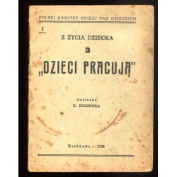 "Dzieci pracują"
