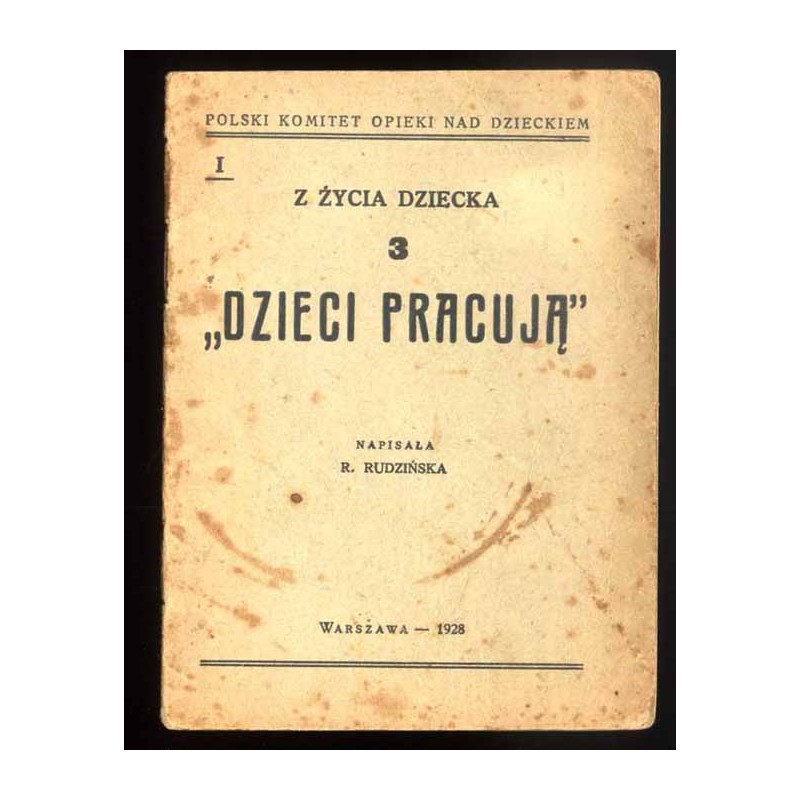 "Dzieci pracują"