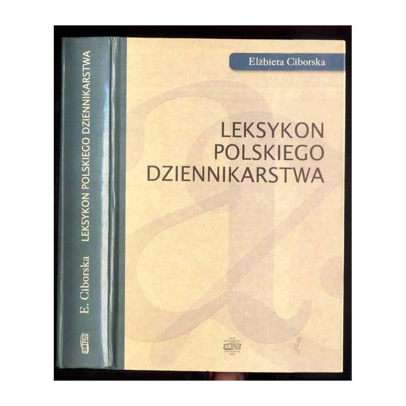 Leksykon polskiego dziennikarstwa