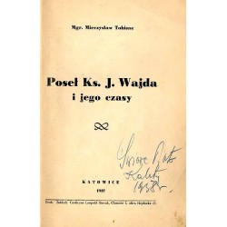 Poseł Ks. J. Wajda i jego czasy