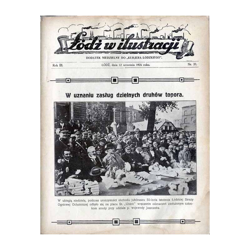 Łódź w Ilustracji. Dodatek niedzielny do "Kurjera Łódzkiego". R.3 (1926). Nr 37 (12 września 1926)