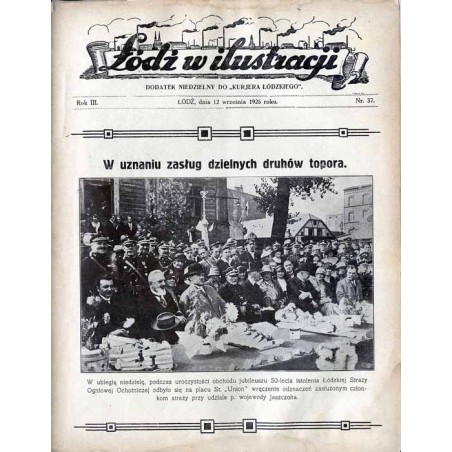 Łódź w Ilustracji. Dodatek niedzielny do "Kurjera Łódzkiego". R.3 (1926). Nr 37 (12 września 1926)