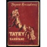 Tatry i Zakopane. Przewodnik popularny. Dla uczestników wczasów, kursów, obozów, wycieczek zbiorowych i szerokich rzesz turystów