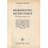 Województwo szczecińskie. Przewodnik