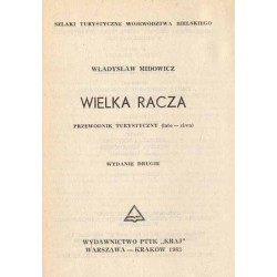 Wielka Racza. Przewodnik turystyczny (lato-zima)