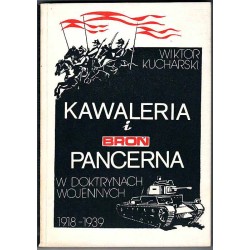 Kawaleria i broń pancerna w doktrynach wojennych 1918-1939
