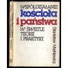 Współdziałanie kościoła i państwa w świetle teorii i praktyki