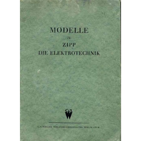Modelle zu ZIPP Die Elektrotechnik. Beschreibung zum Modell eines Drehstrom-Generators. Beschreibung zum Modell eines Gleichstro