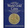 Standard Catalog of World Gold Coins. Platinum and Palladium issues included. 1988 Edition