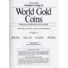 Standard Catalog of World Gold Coins. Platinum and Palladium issues included. 1988 Edition