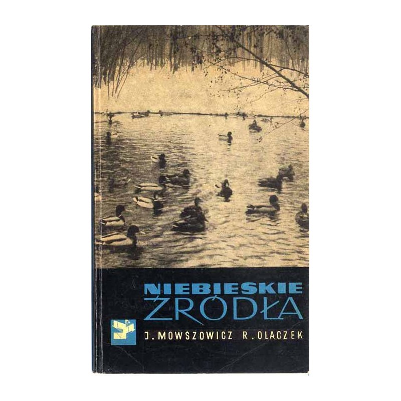 Niebieskie źródła. Przewodnik przyrodniczy po rezerwacie
