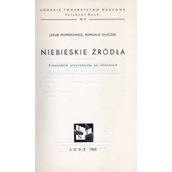 Niebieskie źródła. Przewodnik przyrodniczy po rezerwacie