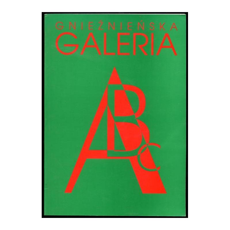 Gnieźnieńska Galeria ABC 1967-1972, 1973-1975, 1981