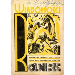 Wiadomości Rolnicze. Tygodnik poświęcony sprawom rolniczym, organizacyjnym społecznym. R.3 (1936). Nr 45-46 (15-22 listopad 1936