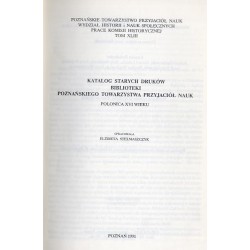 Katalog starych druków Biblioteki Poznańskiego Towarzystwa Przyjaciół Nauk. Polonica XVI wieku