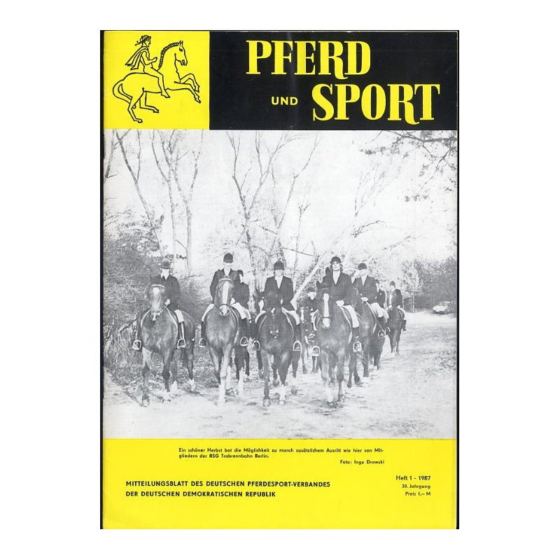 Pferd und Sport. Mitteilungsblatt des Deutschen Pferdesport-Verbandes der DDR. 30. Jahrgang (1987). Nr 1-12 (komplet)