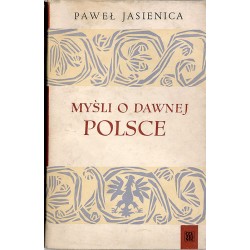 Myśli o dawnej Polsce