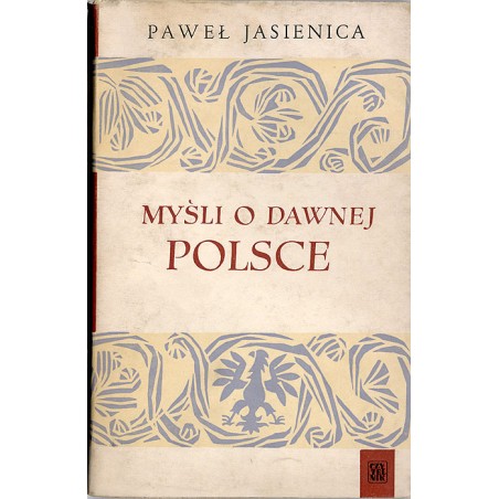 Myśli o dawnej Polsce