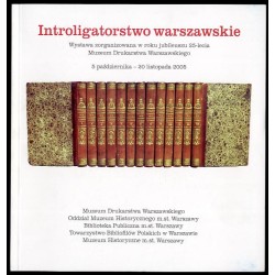 Introligatorstwo warszawskie. Wprowadzenie do wystawy 5 października - 20 listopada 2005