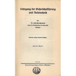 Lehrgang der Gesprächsführung und Redetechnik. Zweiter Abend