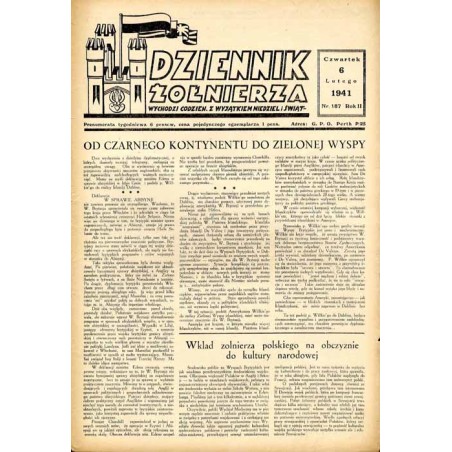 Dziennik Żołnierza. Wychodzi codzien. z wyjątkiem niedziel i świąt. R.2 (1941). Nr 187 (6 lutego 1941) / Zygmunt Bohusz-Szyszko