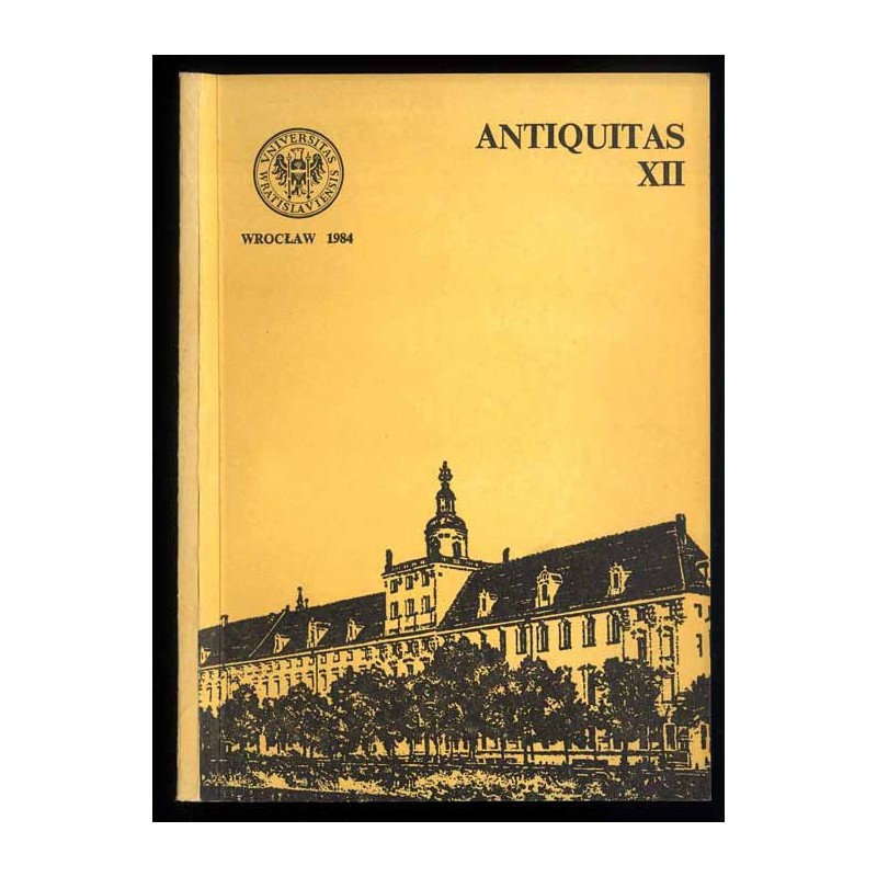 Acta Universitatis Wratislaviensis. Antiquitas. T.12 (1984)