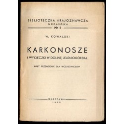 Karkonosze i wycieczki w Dolinę Jeleniogórską. Mały przewodnik dla wczasowiczów