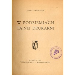 W podziemiach tajnej drukarni [KWZW]