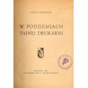 W podziemiach tajnej drukarni [KWZW]