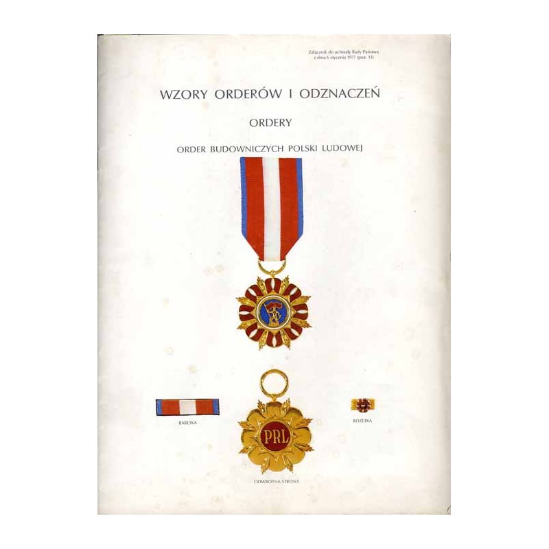 Wzory orderów i odznaczeń. Załącznik do uchwały Rady Państwa z dnia 6 stycznia 1977 (poz. 13)
