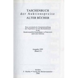 Taschenbuch der Auktionspreise Alter Bücher. Eine systematische Zusammenstellung der Ergebnisse aus den Buchauktionen in der Bun