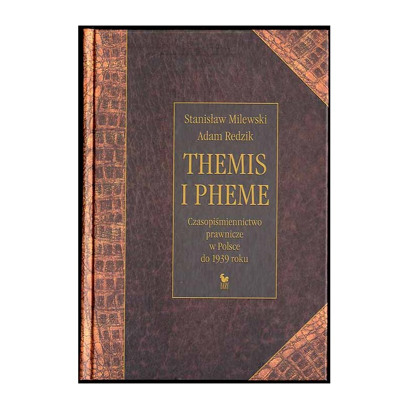 Themis i Pheme. Czasopiśmiennictwo prawnicze w Polsce do 1939 roku
