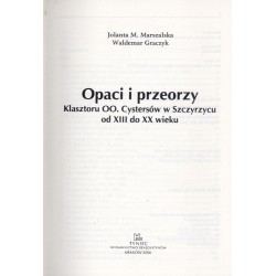Opaci i przeorzy klasztoru OO. Cystersów w Szczyrzycu od XIII do XX wieku