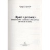 Opaci i przeorzy klasztoru OO. Cystersów w Szczyrzycu od XIII do XX wieku
