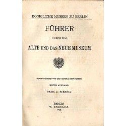 Führer durch das Alte und das Neue Museum